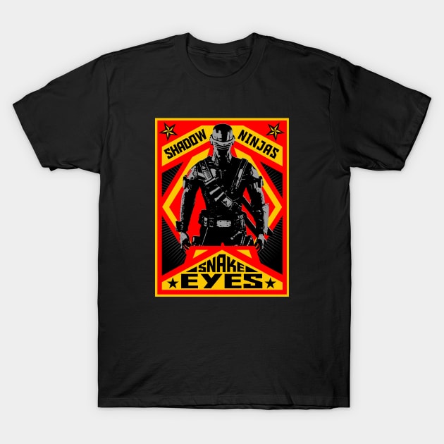 SNAKE EYES PROPAGANDA POSTER T-Shirt by ROBZILLA